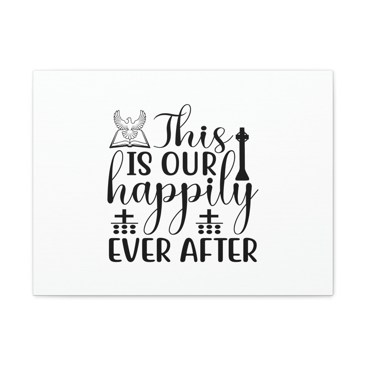 This Is Our Happily Ever After John 16:33 Christian Wall Art Bible Verse Print Ready to Hang Unframed-Express Your Love Gifts