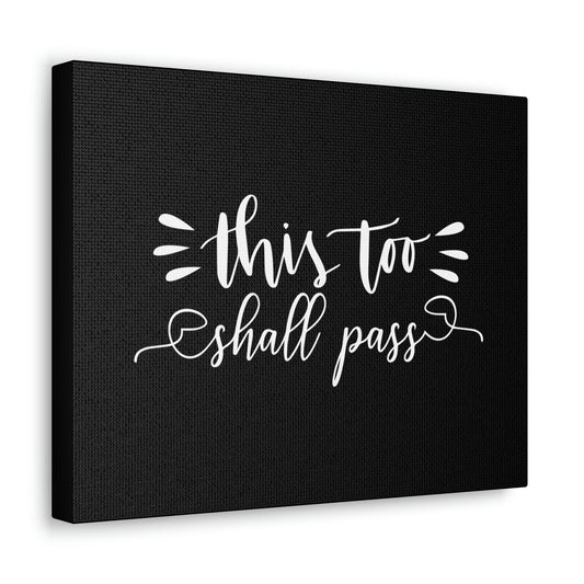 This Too Shall Pass 2 Corinthians 4:18 Black Christian Wall Art Bible Verse Print Ready to Hang Unframed-Express Your Love Gifts