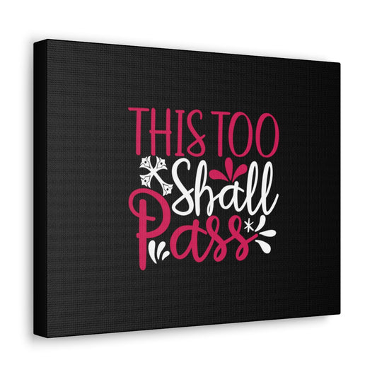 This Too Shall Pass Matthew 24:35 Christian Wall Art Bible Verse Print Ready to Hang Unframed-Express Your Love Gifts