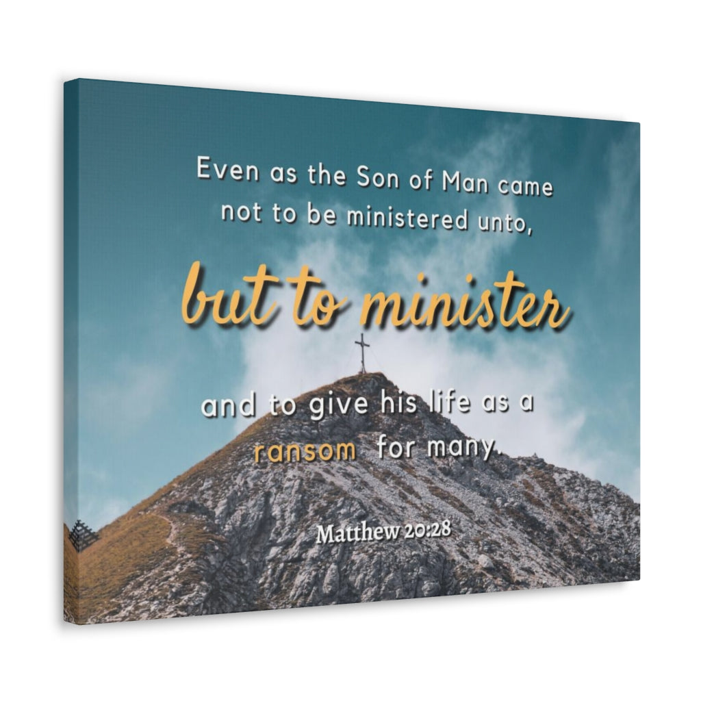 To Minister Matthew 20:28 Bible Verse Canvas Christian Wall Art Ready to Hang Unframed-Express Your Love Gifts