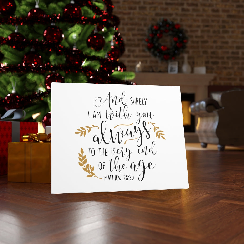 Scripture Walls To The Very End Of The Age Matthew 28:20 Bible Verse Canvas Christian Wall Art Ready to Hang Unframed-Express Your Love Gifts
