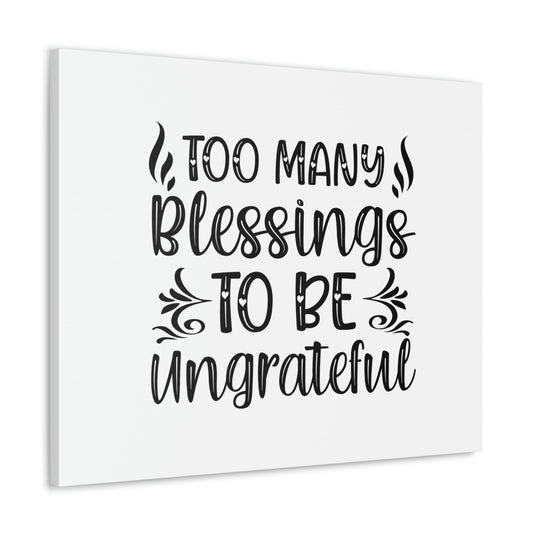 Too Many Blessings To Be Ungrateful James 1:17 Christian Wall Art Bible Verse Print Ready to Hang Unframed-Express Your Love Gifts