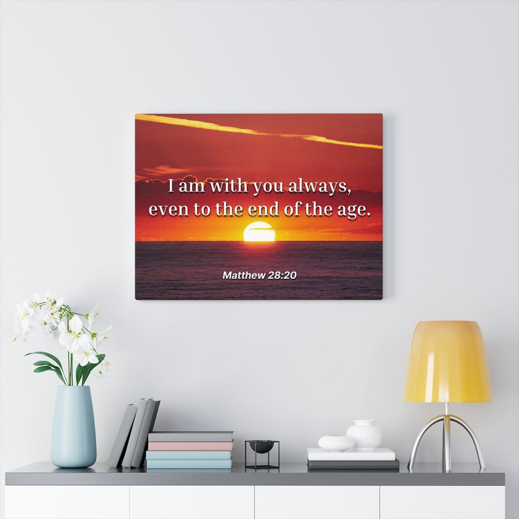 Unto The End Matthew 28:20 Bible Verse Canvas Christian Wall Art Ready to Hang Unframed-Express Your Love Gifts