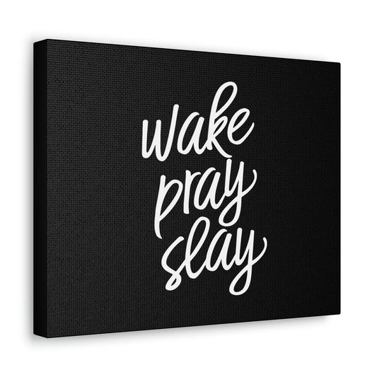 Wake, Pray, Slay Luke 21:36 Black Christian Wall Art Bible Verse Print Ready to Hang Unframed-Express Your Love Gifts