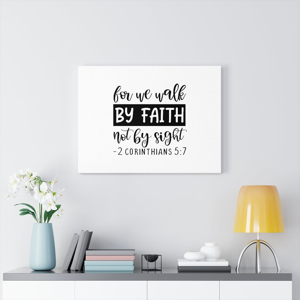 Walk By Faith 2 Corinthians 5:7 Bible Verse Canvas Christian Wall Art Ready to Hang Unframed-Express Your Love Gifts