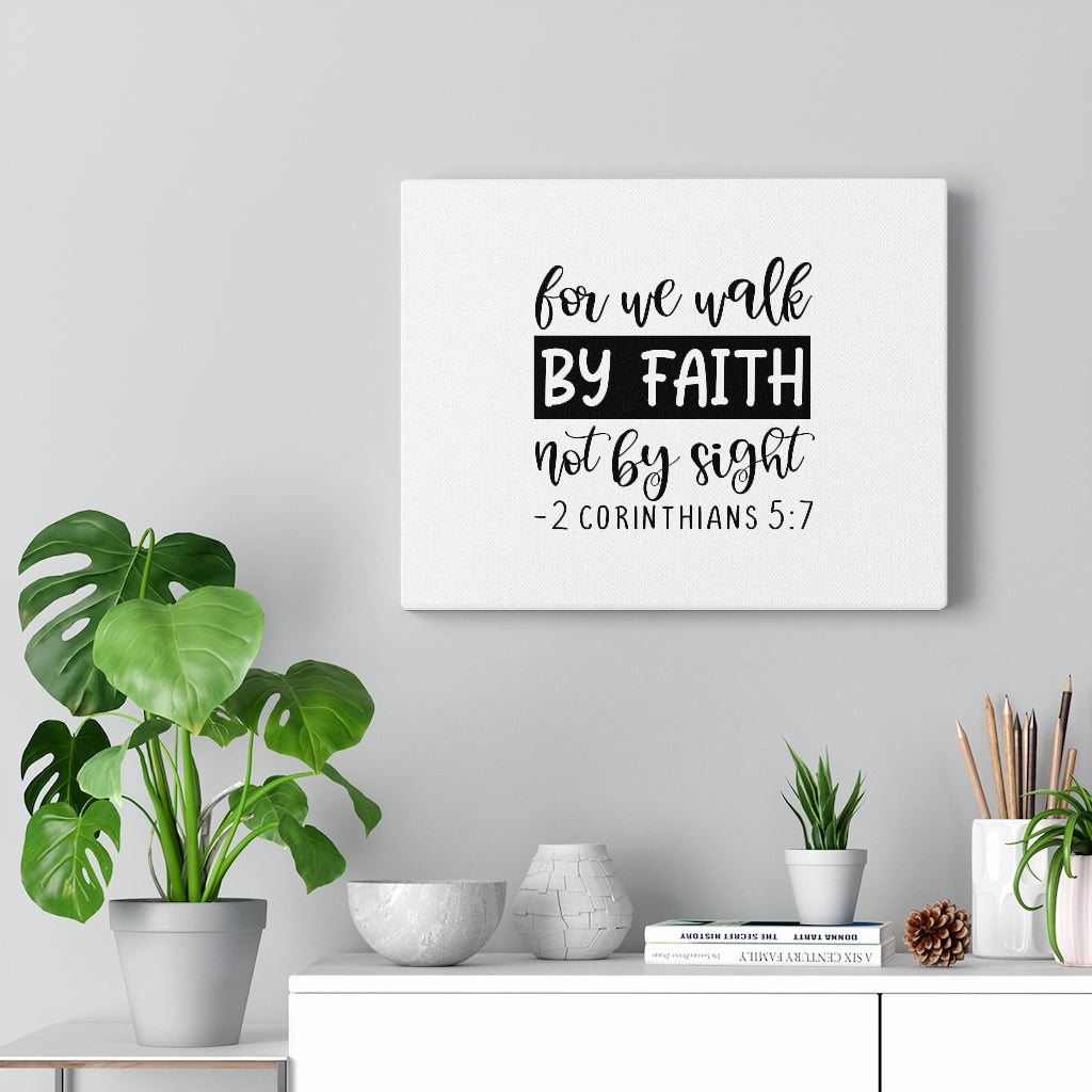 Walk By Faith 2 Corinthians 5:7 Bible Verse Canvas Christian Wall Art Ready to Hang Unframed-Express Your Love Gifts