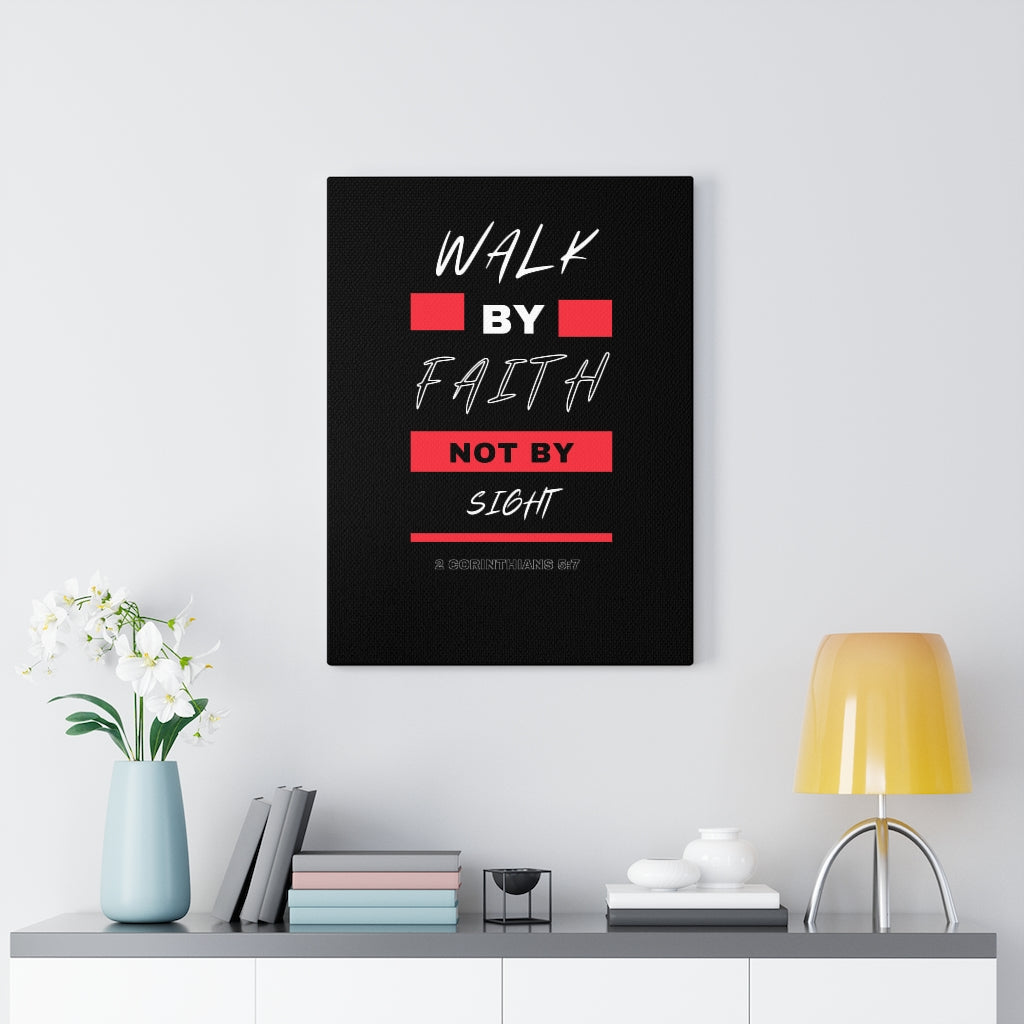 Walk By Faith Not By Sight 2 Corinthians 5:7 Bible Verse Canvas Christian Wall Art Ready to Hang Unframed-Express Your Love Gifts