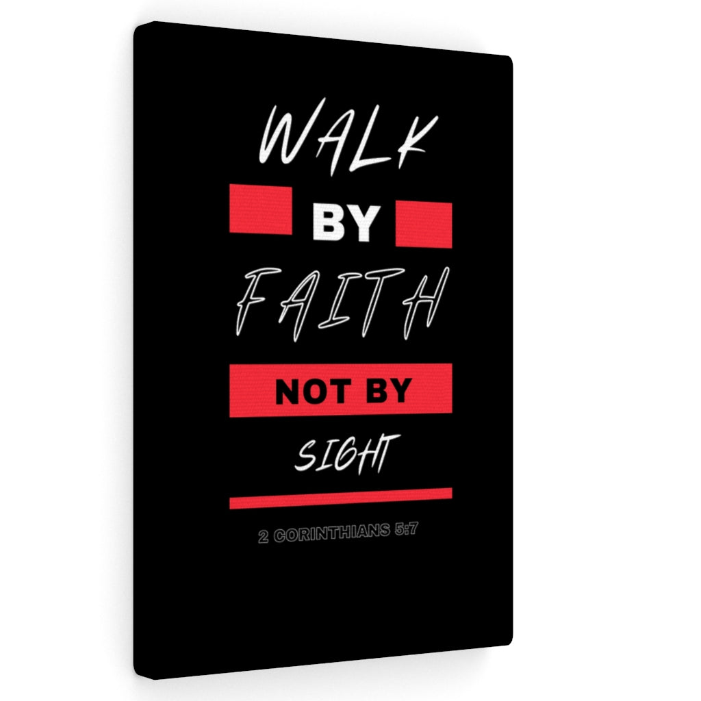 Walk By Faith Not By Sight 2 Corinthians 5:7 Bible Verse Canvas Christian Wall Art Ready to Hang Unframed-Express Your Love Gifts