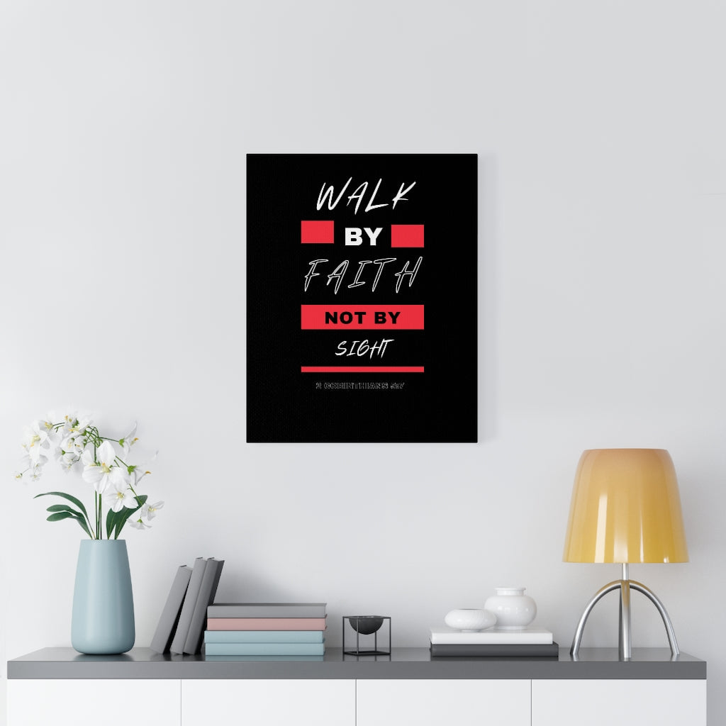 Walk By Faith Not By Sight 2 Corinthians 5:7 Bible Verse Canvas Christian Wall Art Ready to Hang Unframed-Express Your Love Gifts