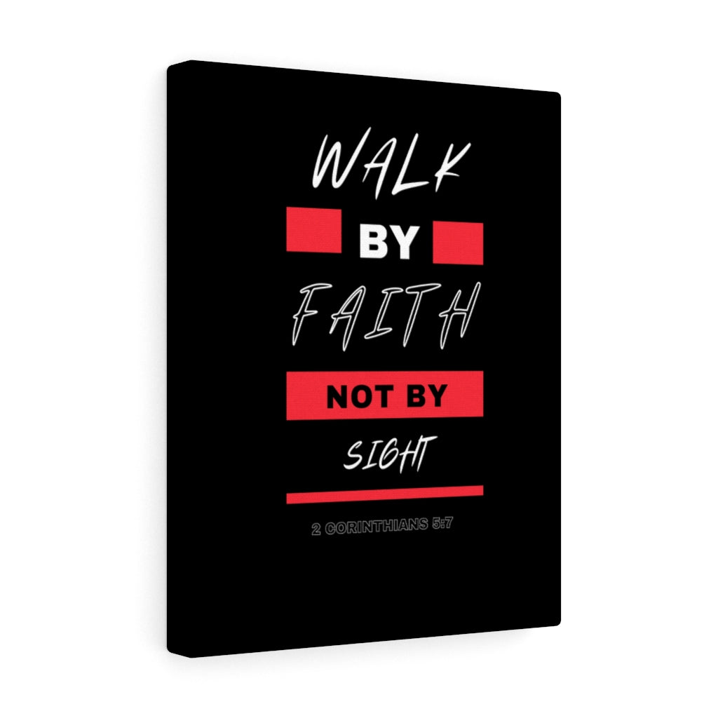 Walk By Faith Not By Sight 2 Corinthians 5:7 Bible Verse Canvas Christian Wall Art Ready to Hang Unframed-Express Your Love Gifts