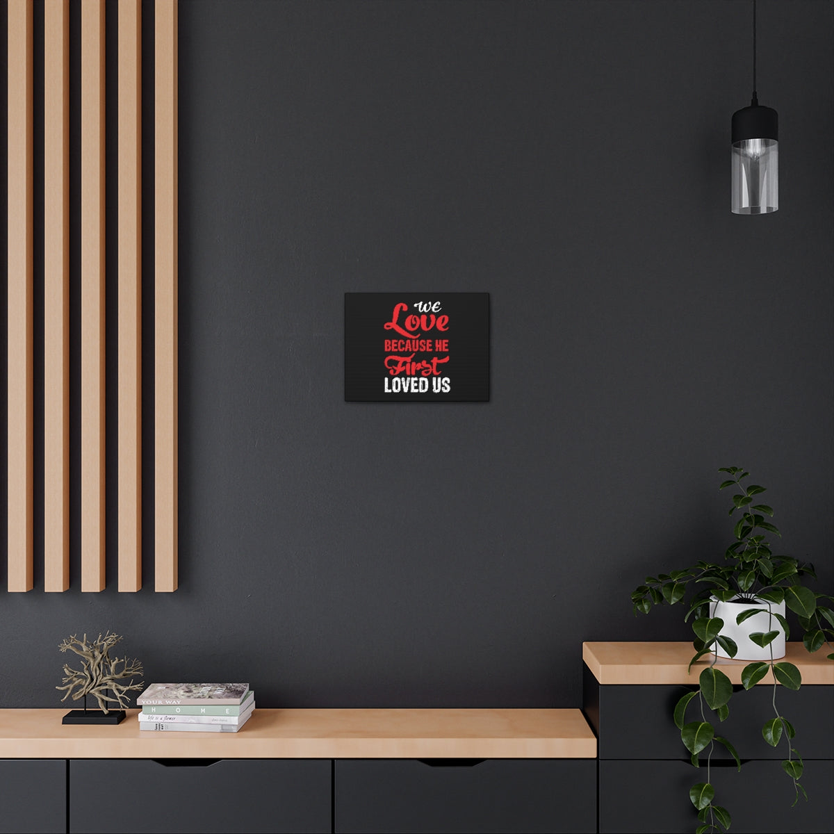 We Love Red 1 John 4:19 Christian Wall Art Bible Verse Print Ready to Hang Unframed-Express Your Love Gifts