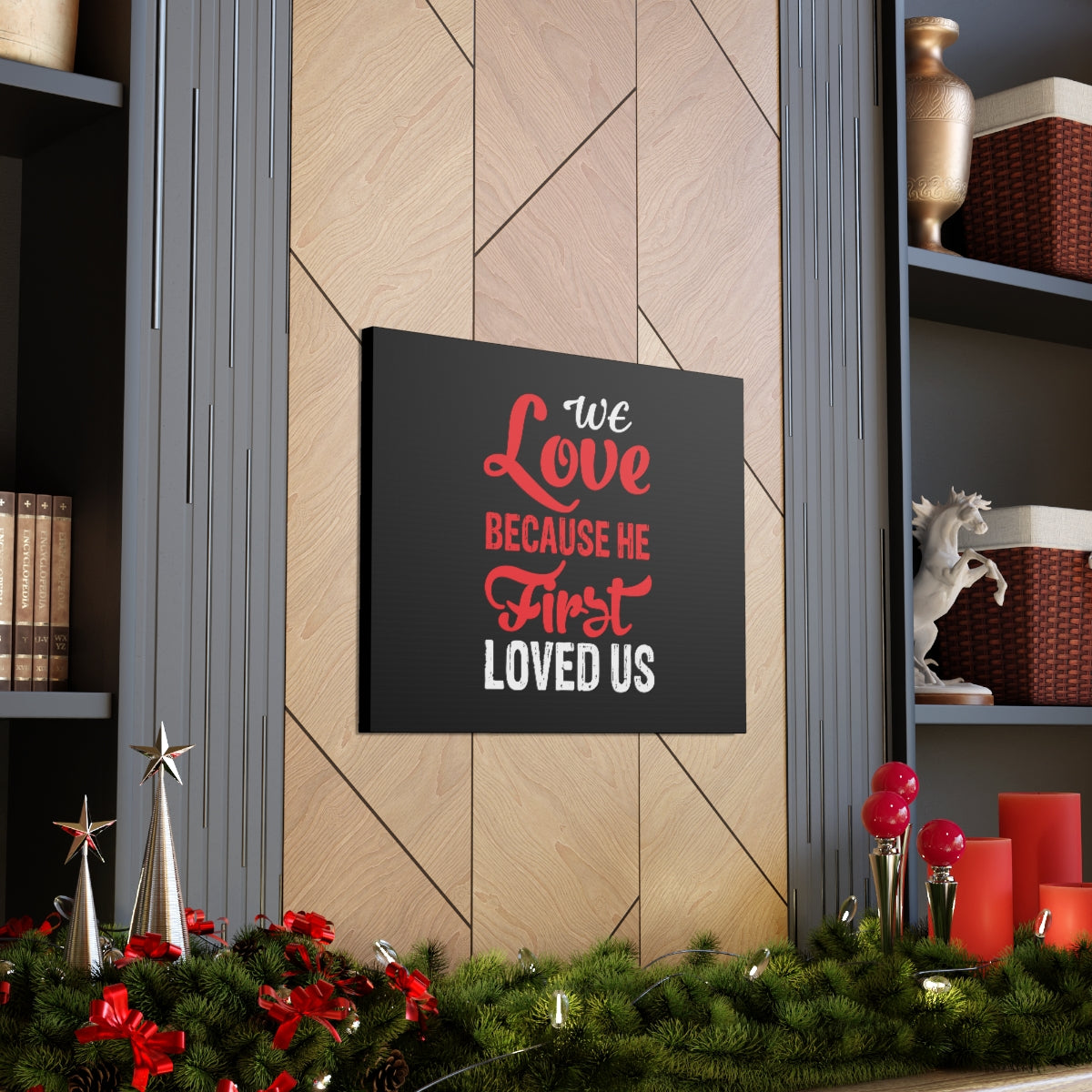 We Love Red 1 John 4:19 Christian Wall Art Bible Verse Print Ready to Hang Unframed-Express Your Love Gifts
