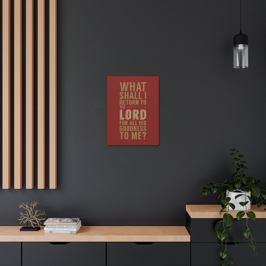 What Shall I Return Psalm 116:12 Christian Wall Art Bible Verse Print Ready To Hang Unframed-Express Your Love Gifts