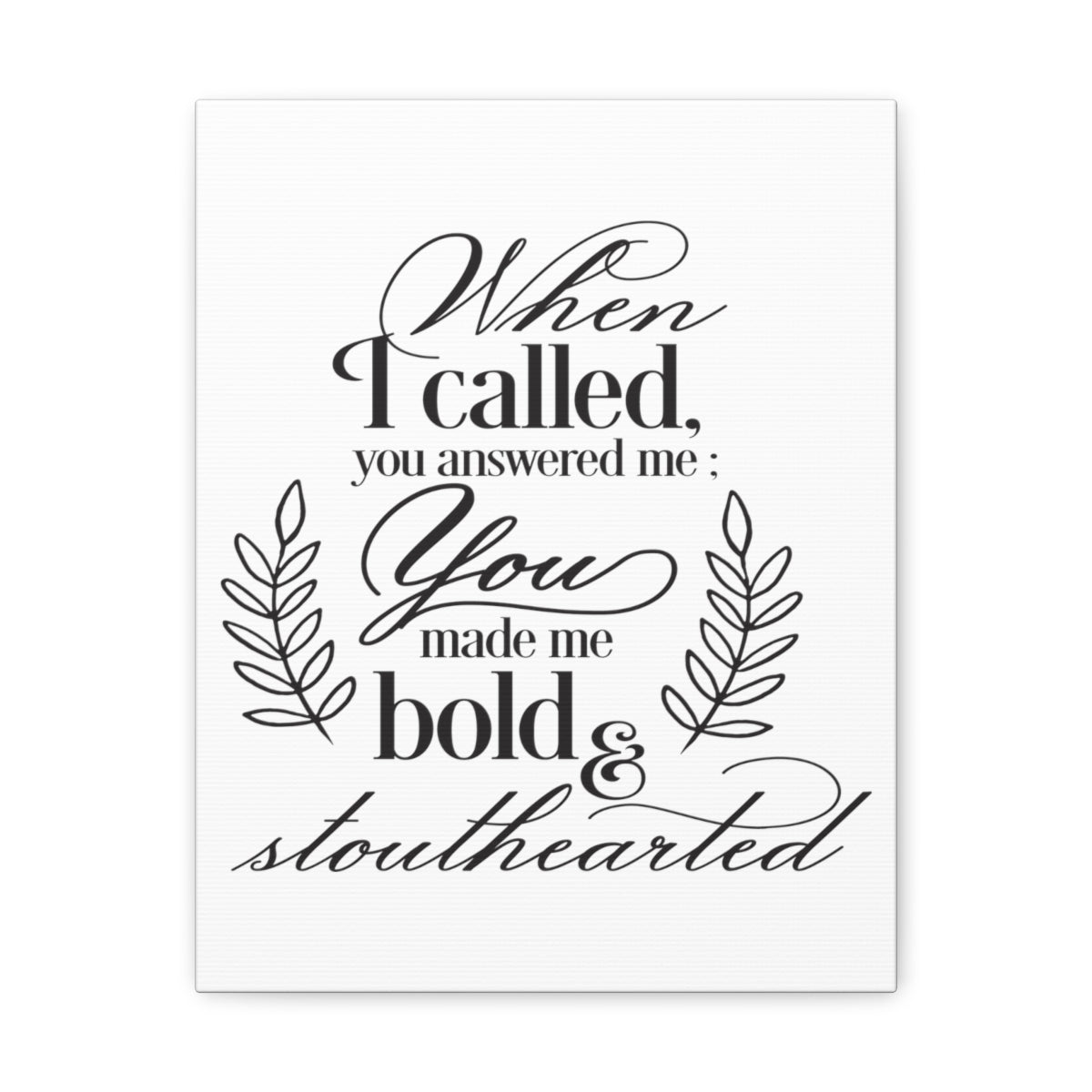 When I Called Psalm 138 1 Christian Wall Art Print Ready to Hang Unframed-Express Your Love Gifts