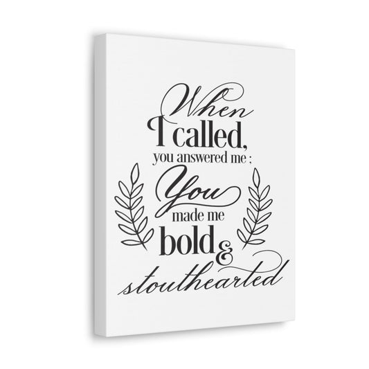 Scripture Walls When I Called Psalm 138 1 Christian Wall Art Print Ready to Hang Unframed-Express Your Love Gifts