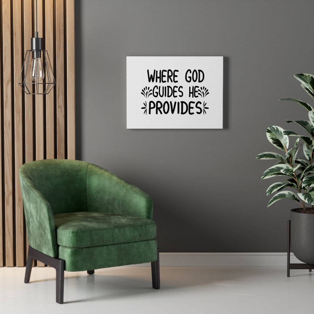 Scripture Walls Where God Guides He Provides Bible Verse Canvas Christian Wall Art Ready to Hang Unframed-Express Your Love Gifts