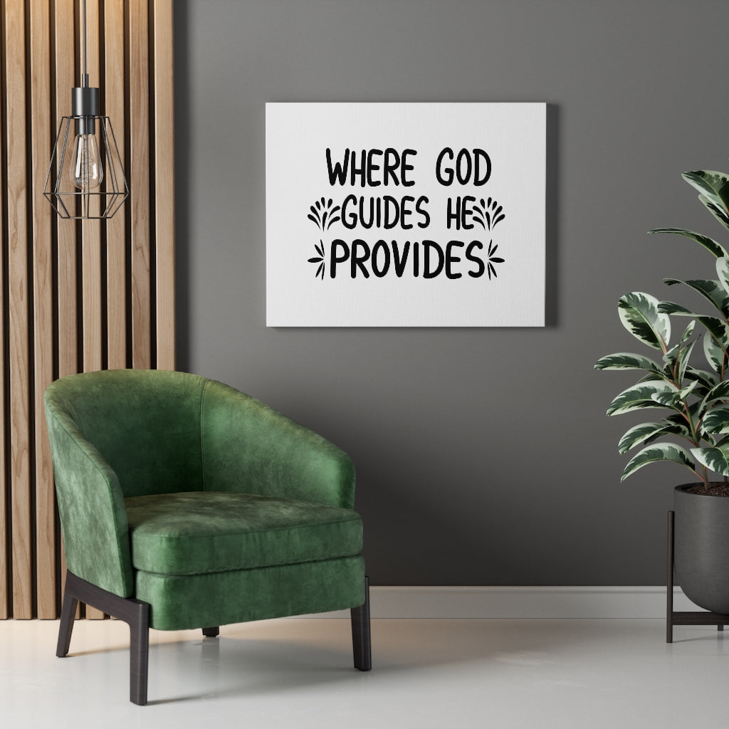 Scripture Walls Where God Guides He Provides Bible Verse Canvas Christian Wall Art Ready to Hang Unframed-Express Your Love Gifts