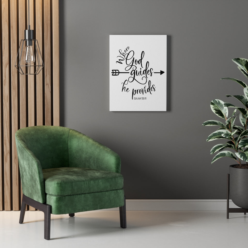 Scripture Walls Where God Guides Isaiah 58:11 Bible Verse Canvas Christian Wall Art Ready to Hang Unframed-Express Your Love Gifts