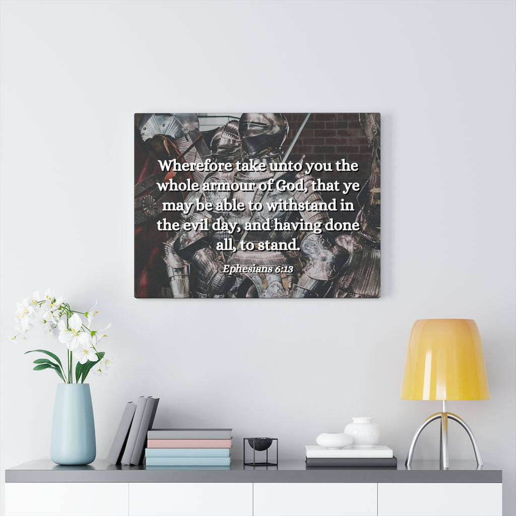 Whole Armour Ephesians 6:13 Bible Verse Canvas Christian Wall Art Ready to Hang Unframed-Express Your Love Gifts