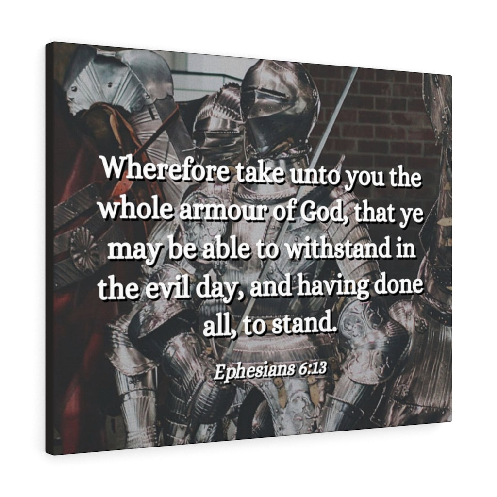 Whole Armour Ephesians 6:13 Bible Verse Canvas Christian Wall Art Ready to Hang Unframed-Express Your Love Gifts