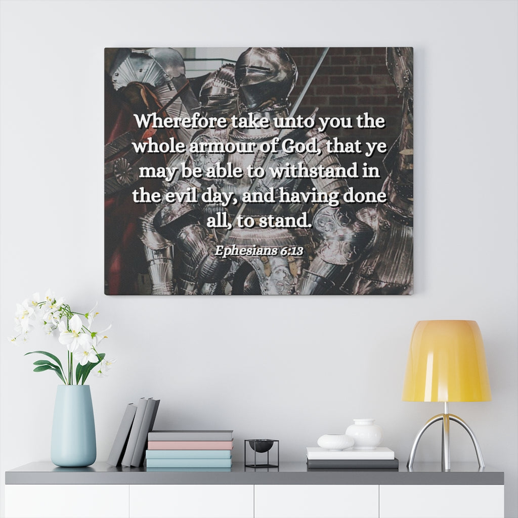 Whole Armour Ephesians 6:13 Bible Verse Canvas Christian Wall Art Ready to Hang Unframed-Express Your Love Gifts