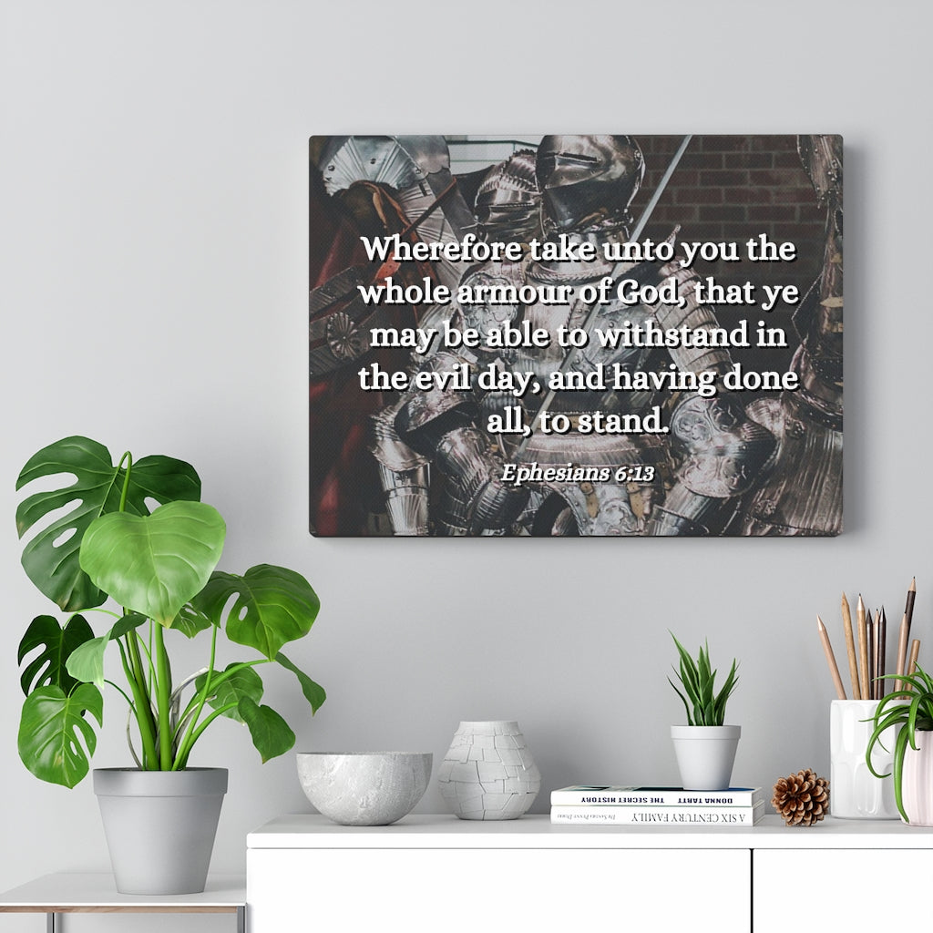 Whole Armour Ephesians 6:13 Bible Verse Canvas Christian Wall Art Ready to Hang Unframed-Express Your Love Gifts