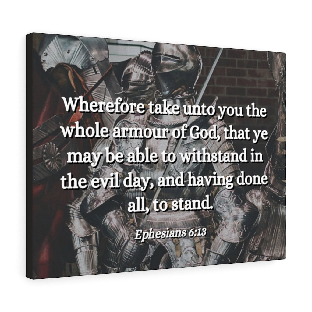Whole Armour Ephesians 6:13 Bible Verse Canvas Christian Wall Art Ready to Hang Unframed-Express Your Love Gifts
