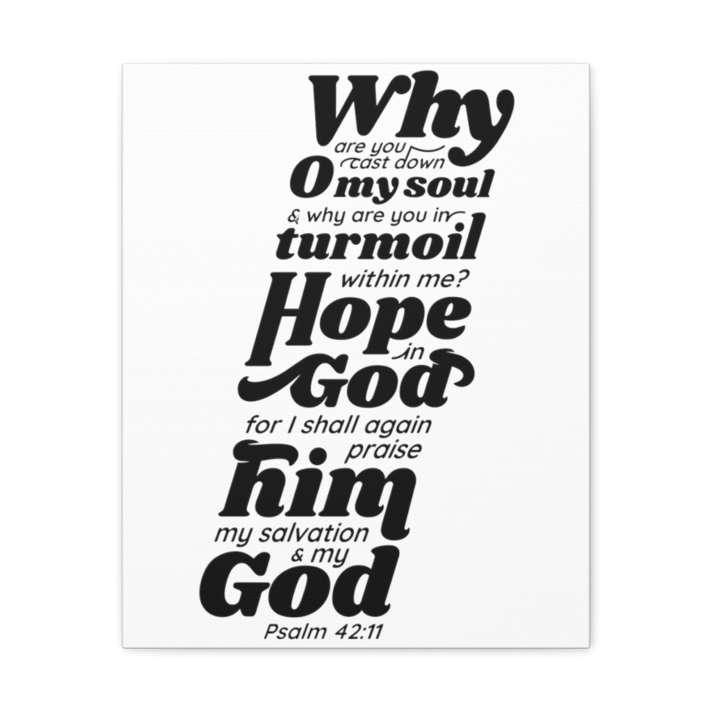 Scripture Walls Why Are You Cast Down Psalm 42:11 Bible Verse Canvas Christian Wall Art Ready to Hang Unframed-Express Your Love Gifts