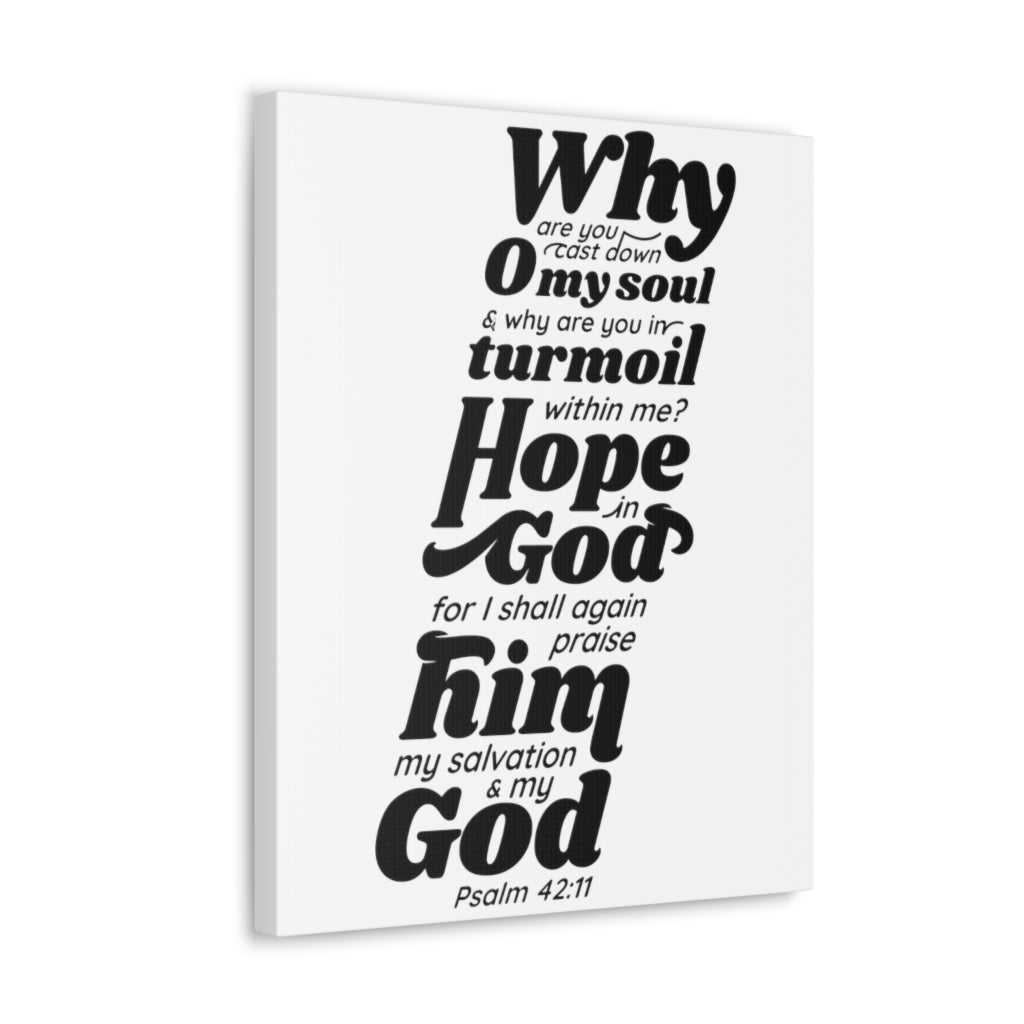Scripture Walls Why Are You Cast Down Psalm 42:11 Bible Verse Canvas Christian Wall Art Ready to Hang Unframed-Express Your Love Gifts