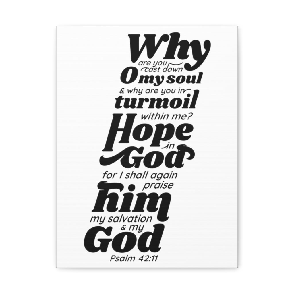 Scripture Walls Why Are You Cast Down Psalm 42:11 Bible Verse Canvas Christian Wall Art Ready to Hang Unframed-Express Your Love Gifts