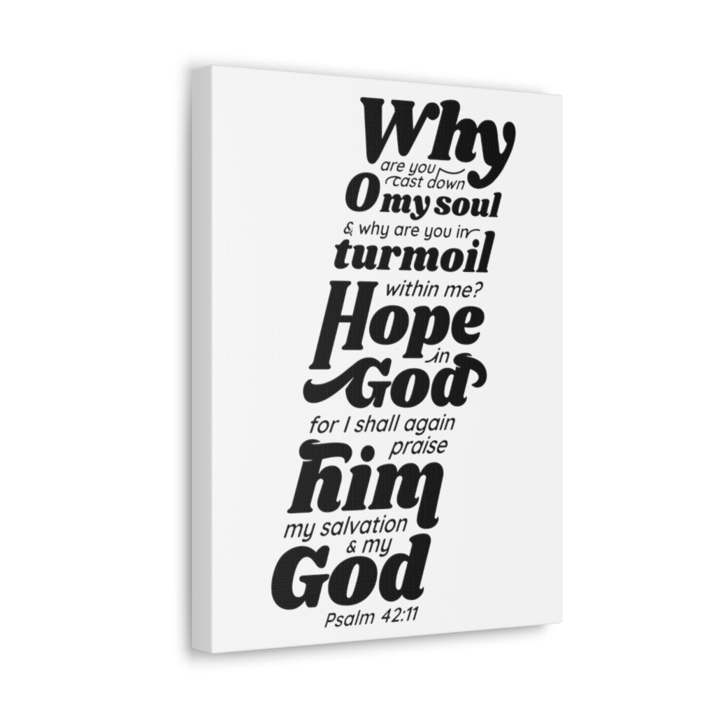 Scripture Walls Why Are You Cast Down Psalm 42:11 Bible Verse Canvas Christian Wall Art Ready to Hang Unframed-Express Your Love Gifts
