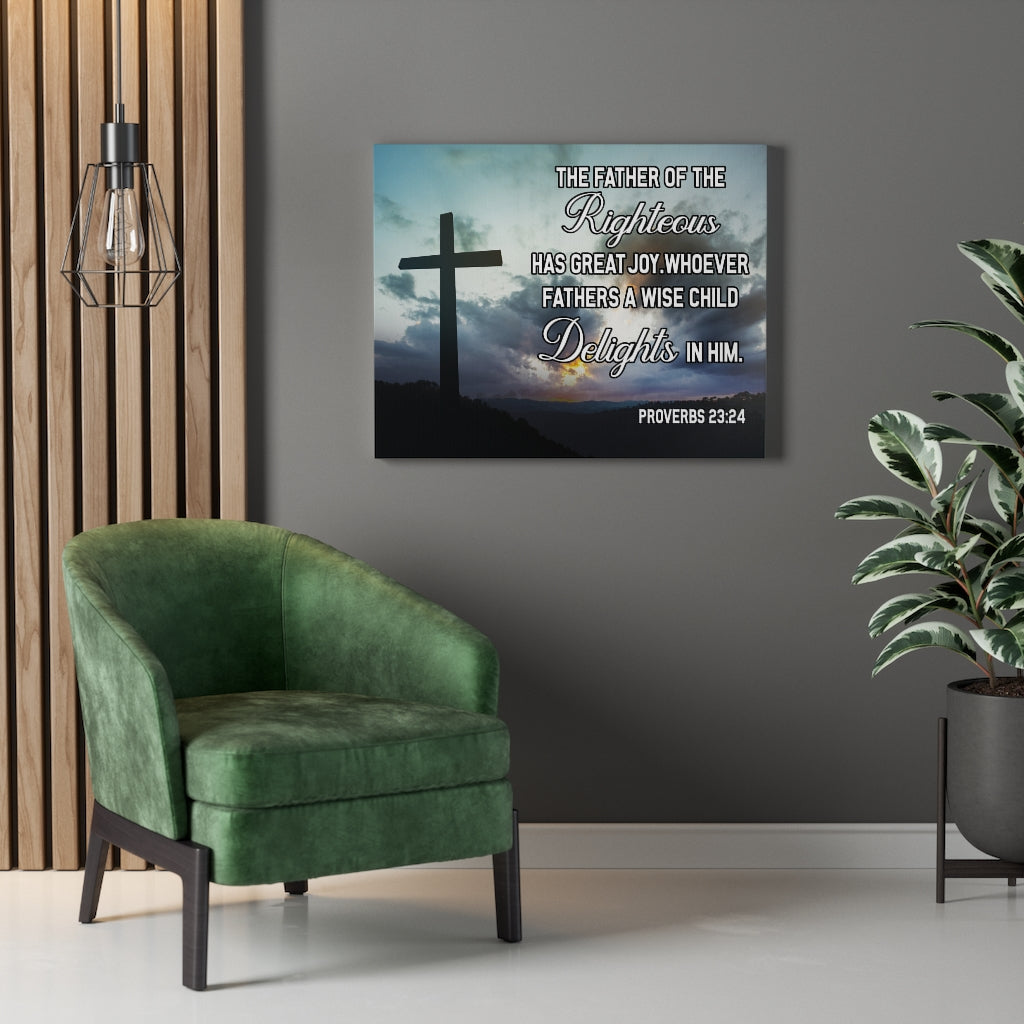 Scripture Walls Wise Father Proverbs 23:24 Bible Verse Canvas Christian Wall Art Ready to Hang Unframed-Express Your Love Gifts