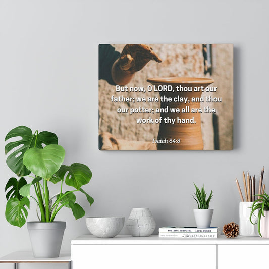 Work Of Your Hand Isaiah 64:8 Bible Verse Canvas Christian Wall Art Ready to Hang Unframed-Express Your Love Gifts