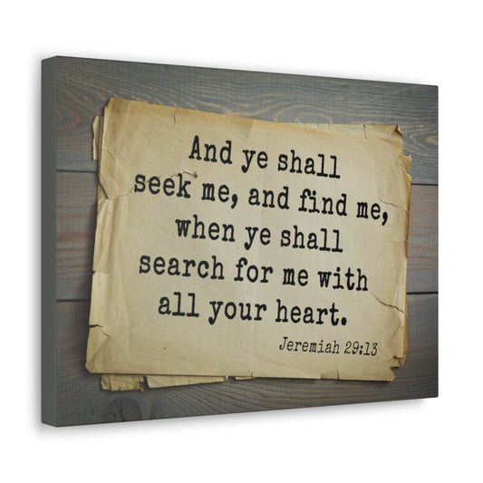 Ye Shall Seek Jeremiah 29:13 Bible Verse Canvas Christian Wall Art Ready to Hang Unframed-Express Your Love Gifts