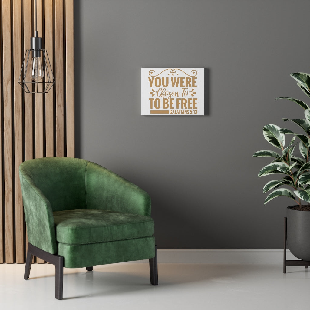 Scripture Walls You Were Chosen Galatians 5:13 Christian Wall Art Print Ready to Hang Unframed-Express Your Love Gifts