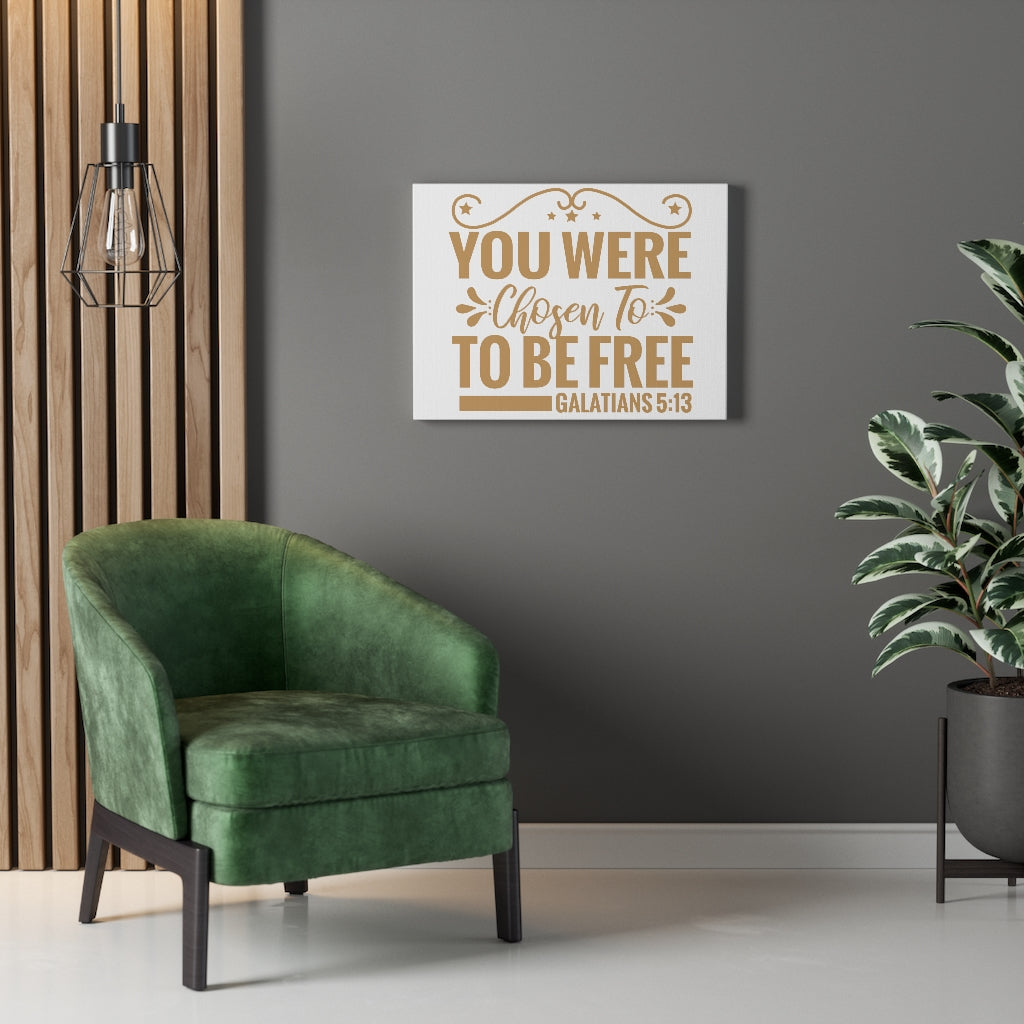 Scripture Walls You Were Chosen Galatians 5:13 Christian Wall Art Print Ready to Hang Unframed-Express Your Love Gifts