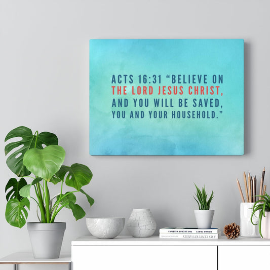 You Will Be Saved Acts 16:31 Bible Verse Canvas Christian Wall Art Ready to Hang Unframed-Express Your Love Gifts