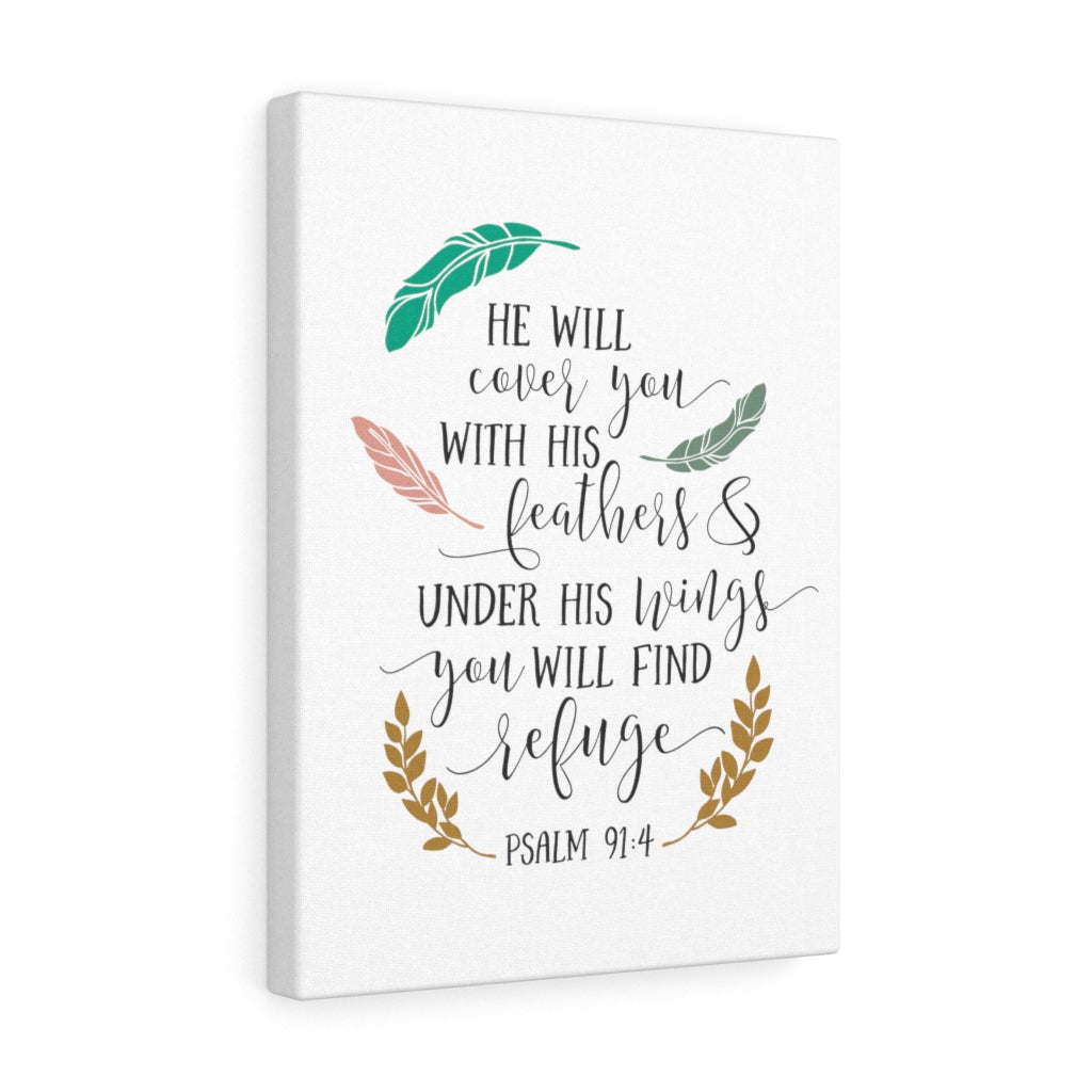 You Will Find Refuge Psalm 91:4 Bible Verse Canvas Christian Wall Art Ready to Hang Unframed-Express Your Love Gifts