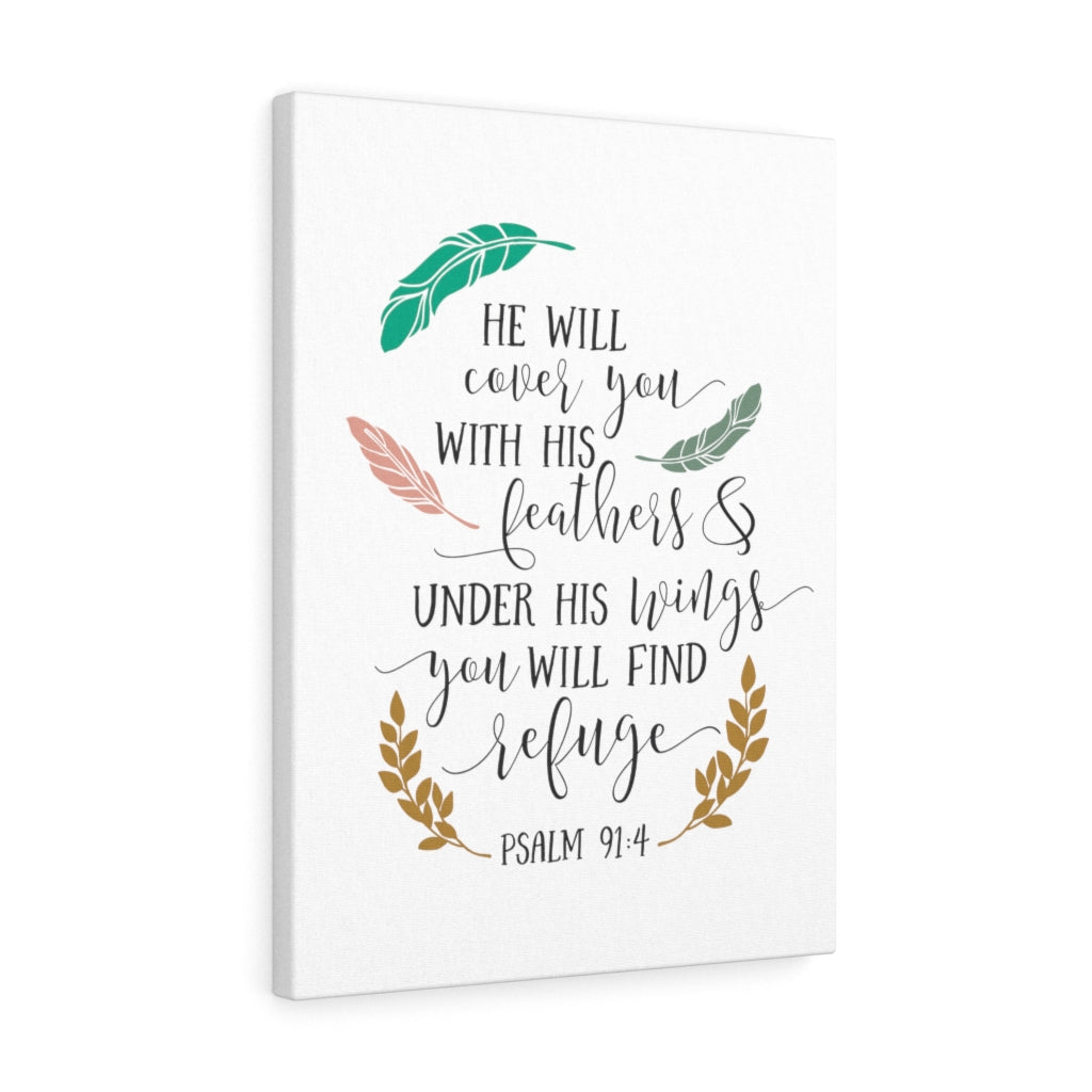 You Will Find Refuge Psalm 91:4 Bible Verse Canvas Christian Wall Art Ready to Hang Unframed-Express Your Love Gifts