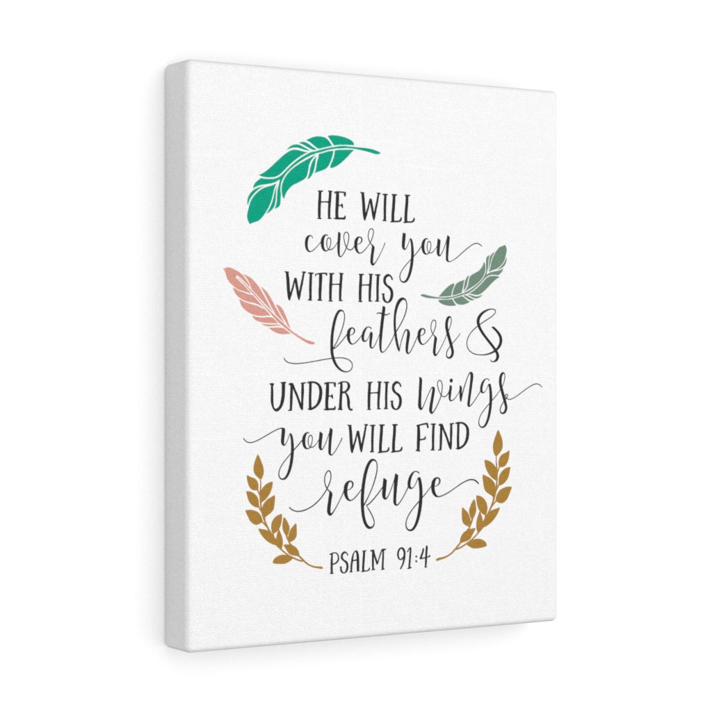 You Will Find Refuge Psalm 91:4 Bible Verse Canvas Christian Wall Art Ready to Hang Unframed-Express Your Love Gifts