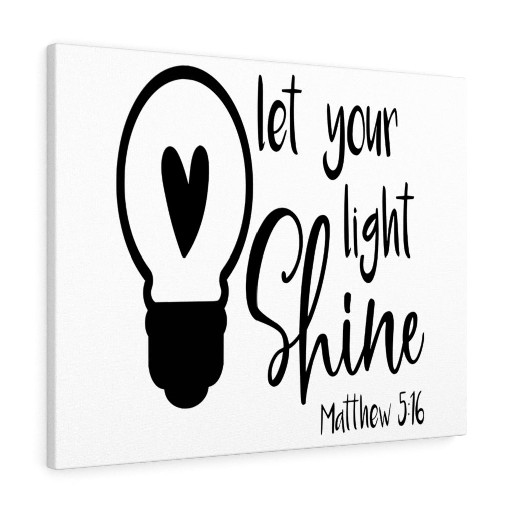 Your Light Shine Matthew 5:16 Bible Verse Canvas Christian Wall Art Ready to Hang Unframed-Express Your Love Gifts