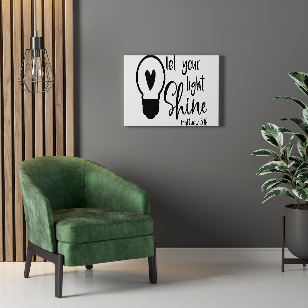 Scripture Walls Your Light Shine Matthew 5:16 Bible Verse Canvas Christian Wall Art Ready to Hang Unframed-Express Your Love Gifts