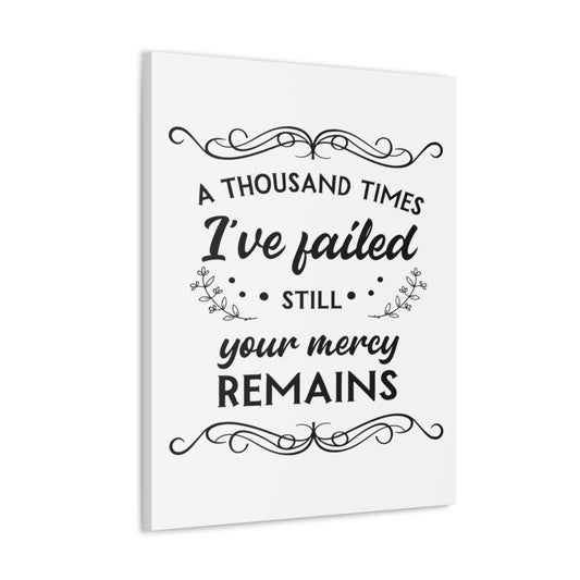 Scripture Walls Your Mercy Remains 2 John 1:3 Christian Wall Art Print Ready to Hang Unframed-Express Your Love Gifts