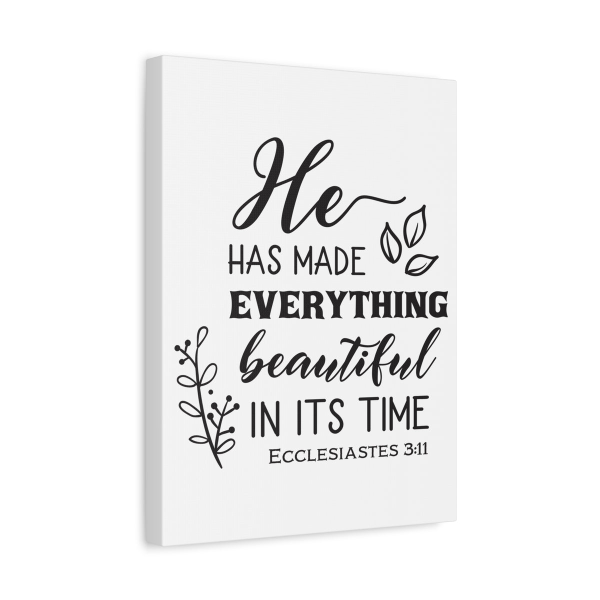 Scripture Canvas He Has Made Ecclesiastes 3:11 Christian Wall Art Bible Verse Print Ready to Hang
