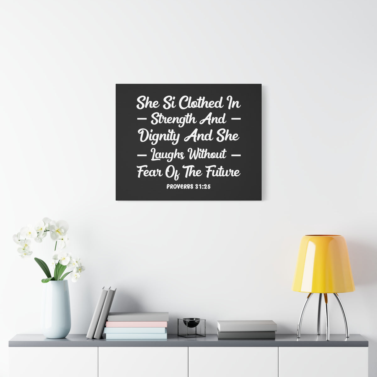 Scripture Canvas Clothed In Strength Proverbs 31:25 Christian Wall Art Bible Verse Print Ready to Hang