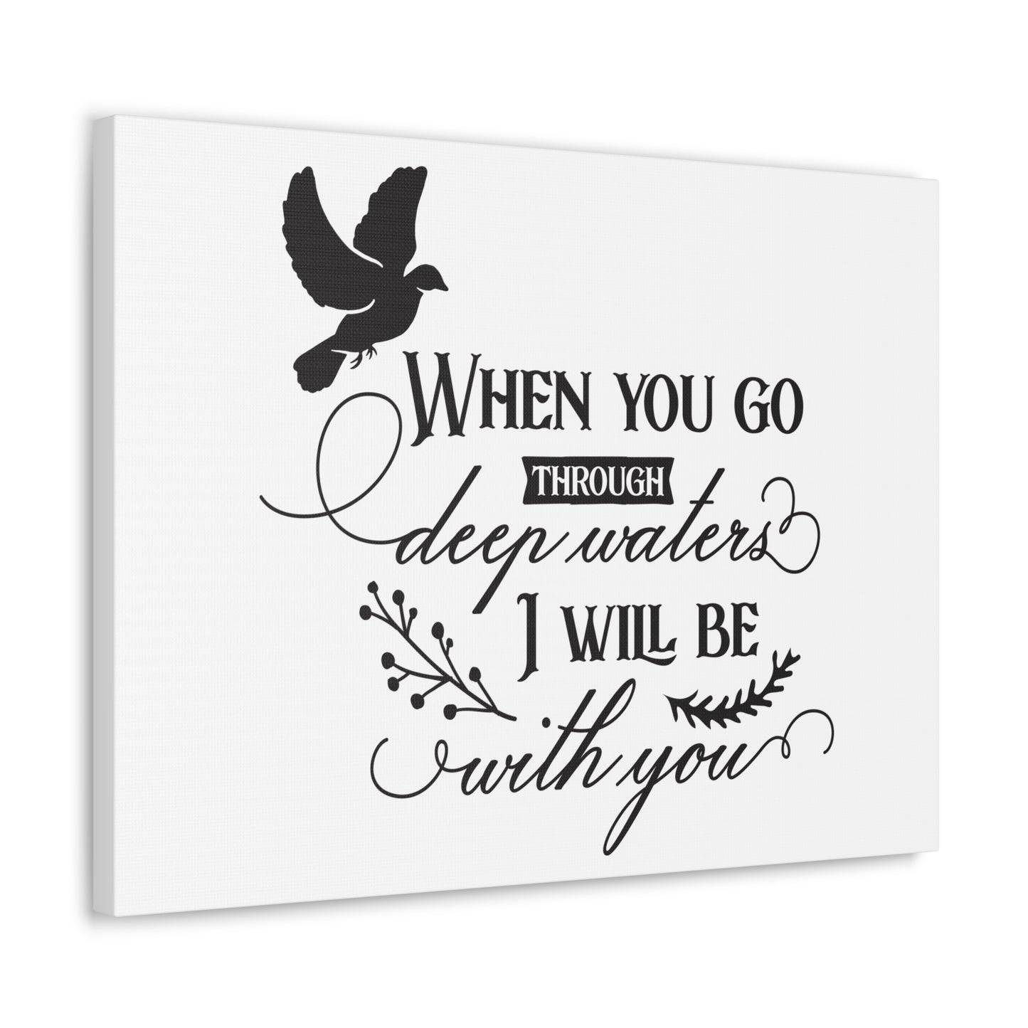 When You Go Isaiah 43:2 Christian Wall Art Print Ready to Hang