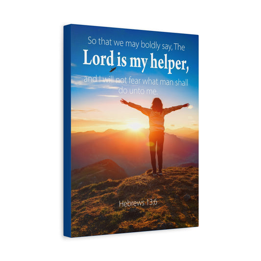 Scripture Walls Lord is My Helper Hebrews 13:6 Bible Verse Canvas Christian Wall Art Ready to Hang Unframed