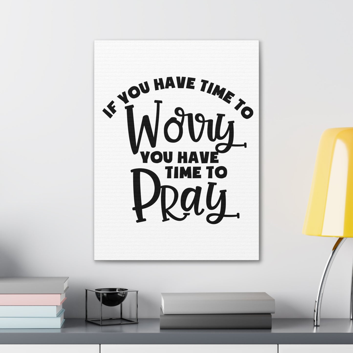 Time To Pray 1 Peter 5:7 Christian Wall Art Print Ready to Hang