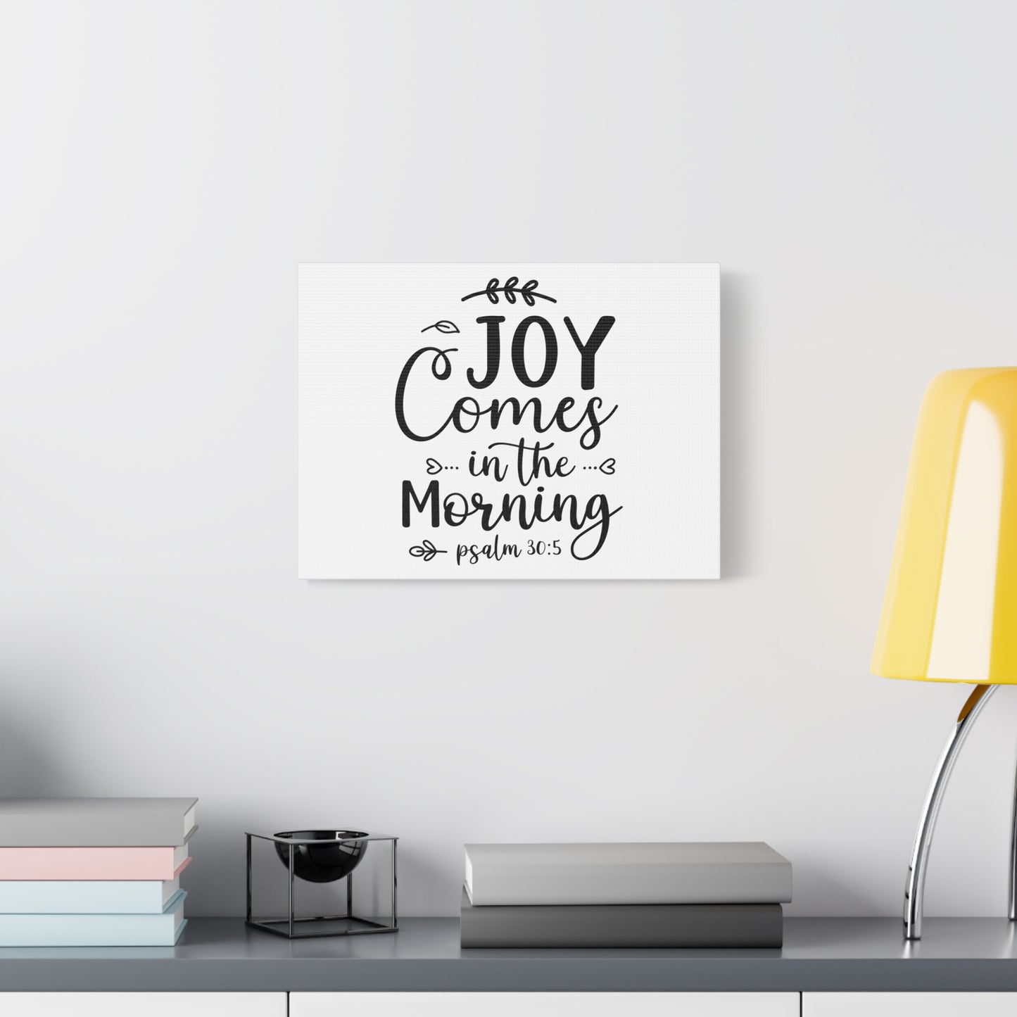 Scripture Canvas Joy Comes In The Morning Psalm 30:5 Christian Wall Art Bible Verse Print Ready to Hang