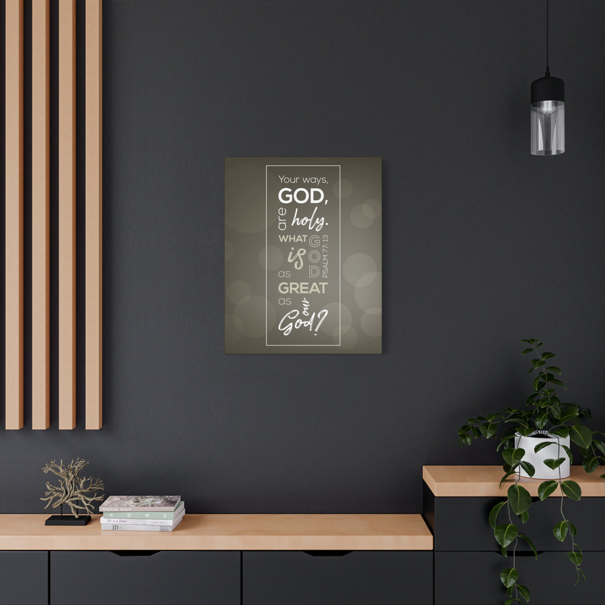 Scripture Canvas Your Ways God All Holy Psalm 77:13 Christian Wall Art Bible Verse Print Ready To Hang